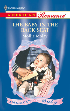 Title details for The Baby in the Back Seat by Mollie Molay - Available